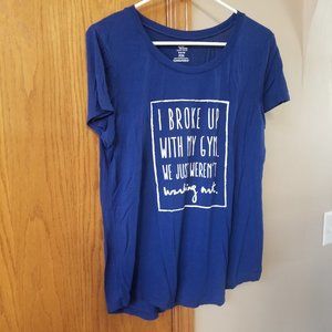 Secret Treasures " I Broke Up With My Gym" Lounging T Shirt   Size M